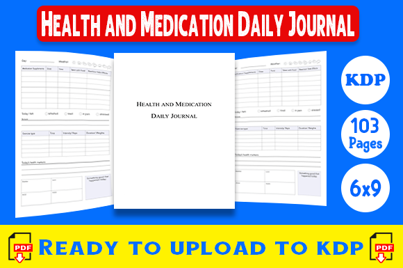 Health and Medication Daily Journal: A Practical KDP Guide
